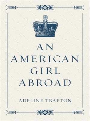 cover image of An American Girl Abroad